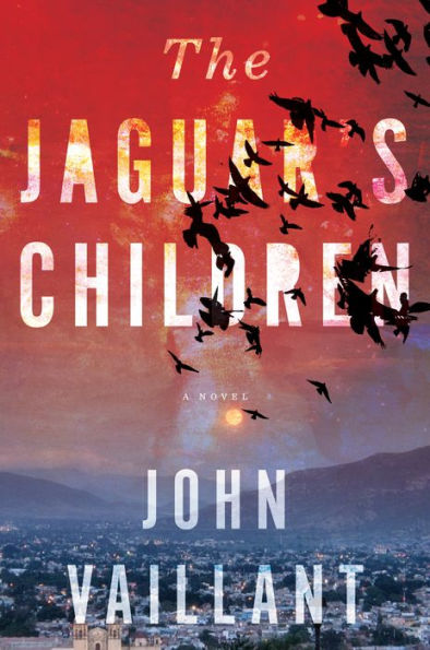 The Jaguar's Children: A Novel