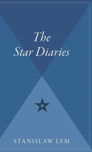 Title: The Star Diaries, Author: Stanislaw Lem