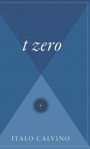 Title: T Zero, Author: Italo Calvino