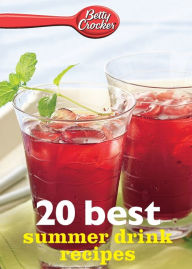 Title: Betty Crocker 20 Best Summer Drink Recipes, Author: Betty Crocker Editors