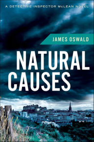 Title: Natural Causes, Author: James Oswald