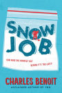 Snow Job