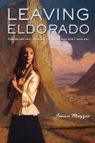 Title: Leaving Eldorado, Author: Joann Mazzio