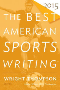Title: The Best American Sports Writing 2015, Author: Glenn Stout