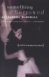 Title: Something Borrowed, Author: Alexandra Marshall