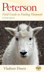 Peterson Field Guide To Finding Mammals In North America