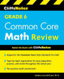 Cliffsnotes Grade 6 Common Core Math Review