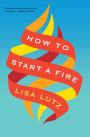 How to Start a Fire