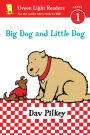 Big Dog and Little Dog (Reader)
