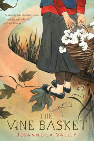 Title: The Vine Basket, Author: Josanne La Valley