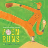 Title: Poem Runs: Baseball Poems and Paintings, Author: Douglas Florian