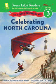 Title: Celebrating North Carolina: 50 States to Celebrate, Author: Marion Dane Bauer