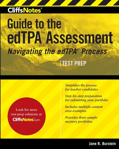 cliffsnotes-guide-to-the-edtpa-assessment-navigating-the-edtpa-process