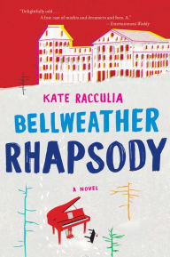 Title: Bellweather Rhapsody, Author: Kate Racculia