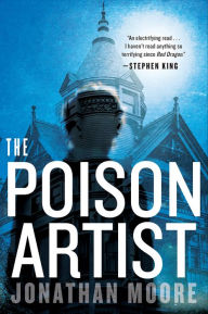 Title: The Poison Artist, Author: Jonathan Moore