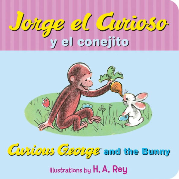 Jorge el curioso y el conejito: Curious George and the Bunny (Spanish Edition)