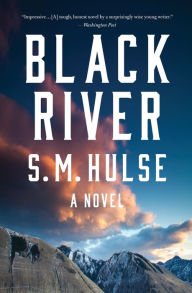 Title: Black River, Author: S. M. Hulse
