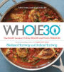 The Whole30: The 30-Day Guide to Total Health and Food Freedom