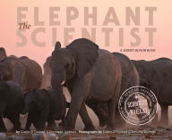 Title: The Elephant Scientist, Author: Caitlin O'Connell