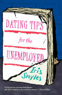 Dating Tips For The Unemployed