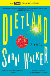 Title: Dietland, Author: Sarai Walker