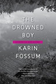 Title: The Drowned Boy (Inspector Sejer Series #11), Author: Karin Fossum