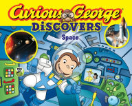 Curious George Discovers Space (Curious George Science Storybook Series)