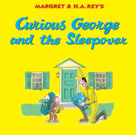 Title: Curious George and the Sleepover, Author: H. A. Rey