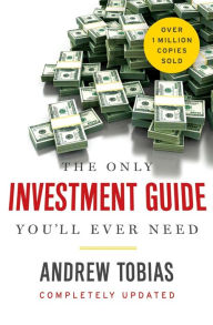 Title: The Only Investment Guide You'll Ever Need, Author: Andrew Tobias