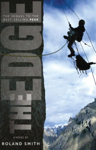 Title: The Edge (Peak Marcello Adventure Series #2), Author: Roland Smith