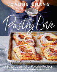 Download a free audiobook for ipod Pastry Love: A Baker's Journal of Favorite Recipes by Joanne Chang ePub FB2 CHM 9780544836747 (English Edition)