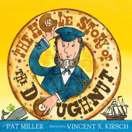 Title: The Hole Story of the Doughnut, Author: Pat Miller