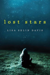 Title: Lost Stars, Author: Lisa Selin Davis