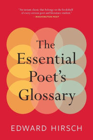 Title: The Essential Poet's Glossary, Author: Edward Hirsch