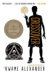 Title: The Crossover (Newbery Medal Winner), Author: Kwame Alexander