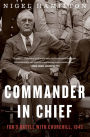 Commander in Chief: FDR's Battle with Churchill, 1943