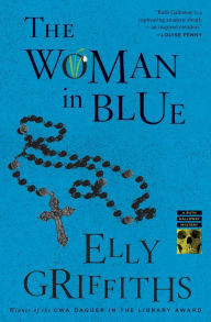 Title: The Woman in Blue (Ruth Galloway Series #8), Author: Elly Griffiths