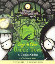 Under Town (Edgar and Ellen Series #3)