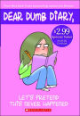 Let's Pretend This Never Happened (Dear Dumb Diary Series #1)
