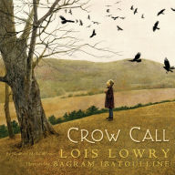 Title: Crow Call, Author: Lois Lowry