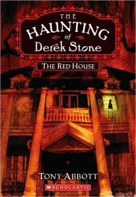 The Red House (The Haunting of Derek Stone Series #3)