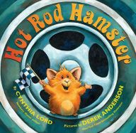 Title: Hot Rod Hamster, Author: Cynthia Lord