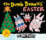Title: The Dumb Bunnies' Easter, Author: Dav Pilkey