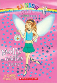Molly the Goldfish Fairy (Rainbow Magic: Pet Fairies Series #6)