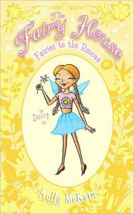 Fairies to the Rescue (Fairy House Series #3)