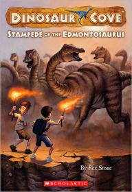 Stampede Of The Edmontosaurus (Dinosaur Cove Series #6)