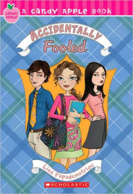 Accidentally Fooled (Candy Apple Series #16)
