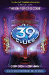 Alternative view 1 of The Emperor's Code (The 39 Clues Series #8)