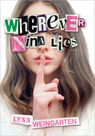 Title: Wherever Nina Lies, Author: Lynn Weingarten