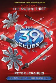 The Sword Thief (The 39 Clues Series #3)